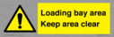 loading-bay-area-keep-area-clear-sign~
